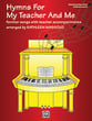 Hymns for My Teacher and Me-Pno Due piano sheet music cover